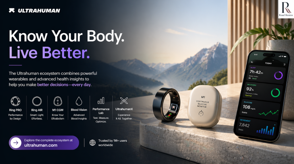 Beyond Just a Ring: How Ultrahuman Builds a Complete System Around Your Body