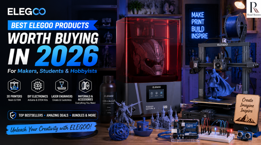 Best ELEGOO Products Worth Buying in 2026 for Makers, Students & Hobbyists