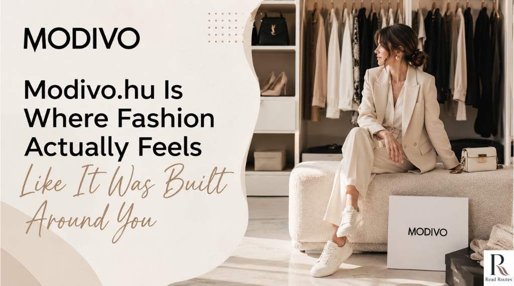 Modivo.hu Is Where Fashion Actually Feels Like It Was Built Around You