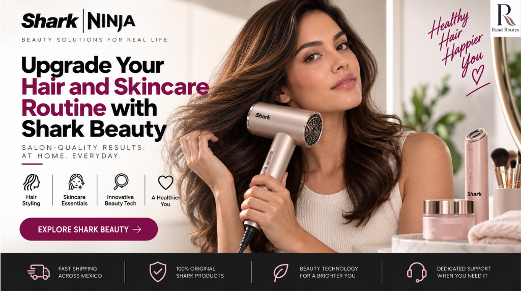 Upgrade Your Hair and Skincare Routine with Shark Beauty